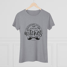 Load image into Gallery viewer, Women's Support your local witches - Triblend Tee