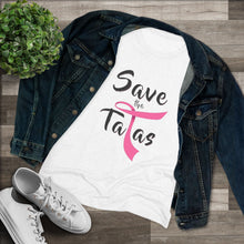 Load image into Gallery viewer, Women's Save the Tatas Triblend Tee