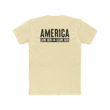 Load image into Gallery viewer, America Love Her Or Leave Her - Print On Back - Multiple Colors