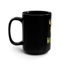 Load image into Gallery viewer, Good Vibes - Black Mug 15oz
