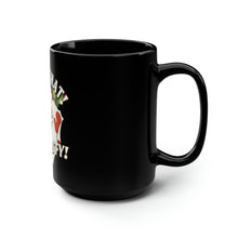 Load image into Gallery viewer, I Saw That You Nasty - Black Mug 15oz