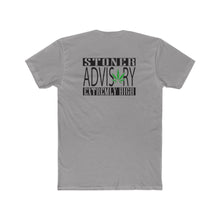 Load image into Gallery viewer, Stoner Advisory - Print On Back - Multiple Colors