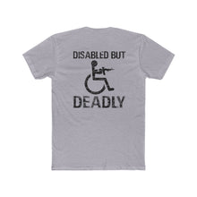 Load image into Gallery viewer, Disabled But Deadly - Print On Back