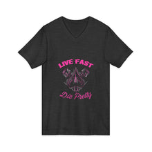 Load image into Gallery viewer, Womens Jersey Short Sleeve V-Neck Tee - Live fast die pretty