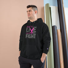 Load image into Gallery viewer, Fight to Live Champion Hoodie