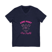 Load image into Gallery viewer, Womens Jersey Short Sleeve V-Neck Tee - Live fast die pretty