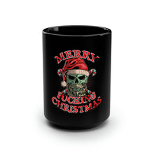 Load image into Gallery viewer, Merry Fucking Christmas - Black Mug 15oz