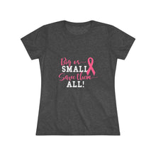 Load image into Gallery viewer, Women's Big or small Triblend Tee