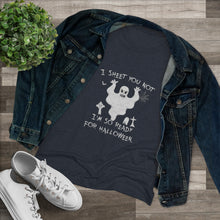 Load image into Gallery viewer, Women's I sheet you not - Triblend Tee