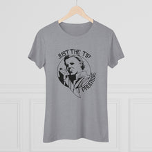 Load image into Gallery viewer, Women's Just the tip, I promise - Triblend Tee
