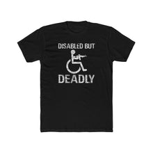 Load image into Gallery viewer, Disabled But Deadly - Black Shirt - Print On Front