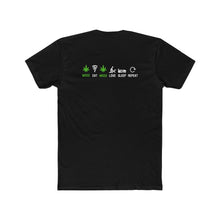 Load image into Gallery viewer, Weed Eat Weed Love Sleep Repeat - Design On Back