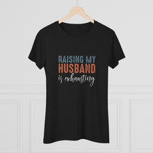 Load image into Gallery viewer, Women's Raising my husband Triblend Tee