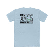 Load image into Gallery viewer, Stoner Advisory - Print On Back - Multiple Colors