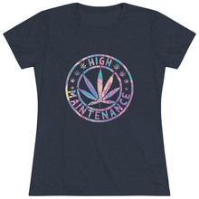 Load image into Gallery viewer, Women's High Maintence - Triblend Tee