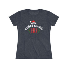Load image into Gallery viewer, Santas Favorite Ho - Women's Triblend Tee