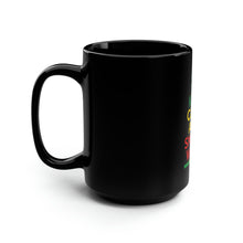 Load image into Gallery viewer, Rasta Colors - Keep Calm and Smoke Weed - Black Mug 15oz