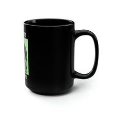 Load image into Gallery viewer, Legalize Happiness - Black Mug 15oz