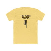 Load image into Gallery viewer, I'm With Stupid - Print On Front - Multiple Colors