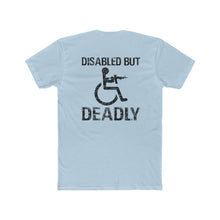 Load image into Gallery viewer, Disabled But Deadly - Print On Back