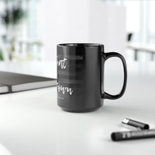 Load image into Gallery viewer, Try that in a small town - Black Mug, 15oz