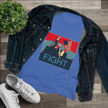 Load image into Gallery viewer, Women's Fight Triblend Tee
