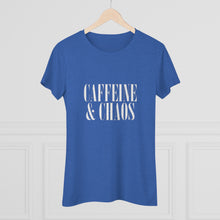 Load image into Gallery viewer, Women's Coffee & Chaos Triblend Tee