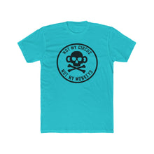 Load image into Gallery viewer, Not My Circus Not My Monkeys - Print On Front - Multiple Colors