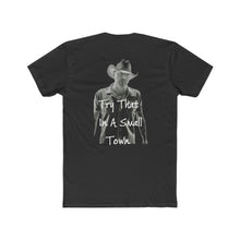 Load image into Gallery viewer, Try That In A Small Town Aldean - Design On Back