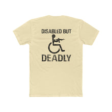 Load image into Gallery viewer, Disabled But Deadly - Print On Back