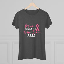 Load image into Gallery viewer, Women's Big or small Triblend Tee