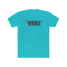 Load image into Gallery viewer, FUCK WOKE - Print On Front - Multiple Colors