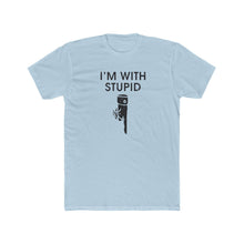 Load image into Gallery viewer, I'm With Stupid - Print On Front - Multiple Colors