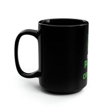 Load image into Gallery viewer, Don't Panic It's Organic - Black Mug 15oz