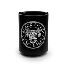 Load image into Gallery viewer, Black Sheep Of My Family - Black Mug 15oz
