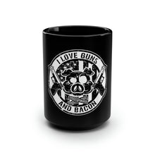 Load image into Gallery viewer, I love Guns and Bacon - Black Mug 15oz