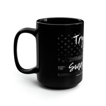Load image into Gallery viewer, Try that in a small town - Black Mug, 15oz