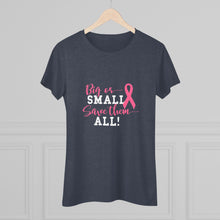 Load image into Gallery viewer, Women's Big or small Triblend Tee