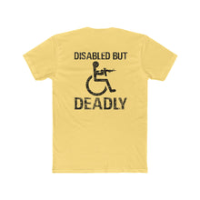 Load image into Gallery viewer, Disabled But Deadly - Print On Back