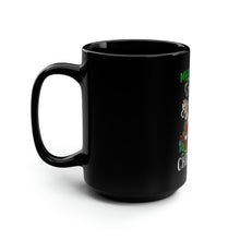 Load image into Gallery viewer, MaryJuana Christmas - Black Mug 15oz