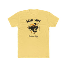 Load image into Gallery viewer, Same Shit Different Day - Print On Front