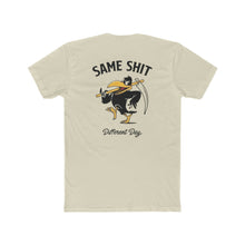 Load image into Gallery viewer, Same Shit Different Day - Print On Back