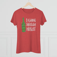 Load image into Gallery viewer, Dashing Through Merlot - Women's Triblend Tee