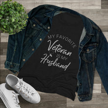 Load image into Gallery viewer, Women's MY Favorite Veteran Triblend Tee