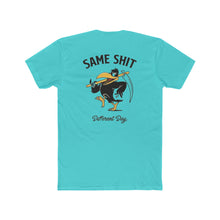 Load image into Gallery viewer, Same Shit Different Day - Print On Back