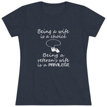 Load image into Gallery viewer, Women's Being a Wife Is a Choice Triblend Tee