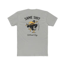 Load image into Gallery viewer, Same Shit Different Day - Print On Back