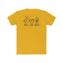 Load image into Gallery viewer, Peace Love Coffee - Multiple Colors - Print On Back