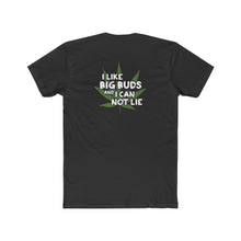Load image into Gallery viewer, I Like Big Buds - Design On Back