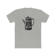 Load image into Gallery viewer, Pot Head - Print On Front - Multiple Colors